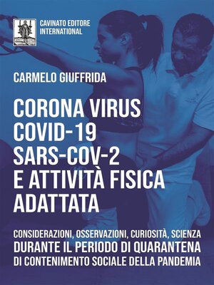 cover image of CoronaVirus CoViD-19 SARS-CoV2 e Attivita Fisica Adattata